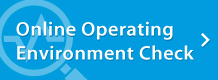 Online Operating Environment Check